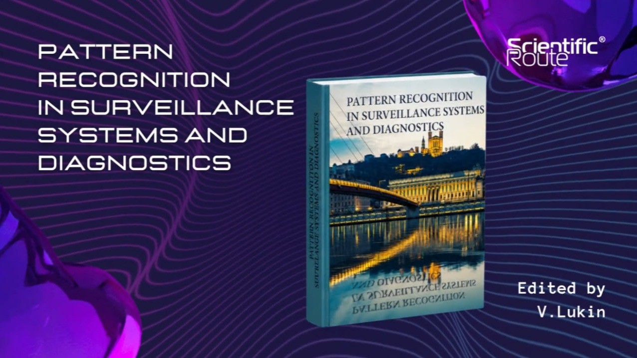 Professor Volodymyr Lukin Edited an International Scientific Monograph on Computer Vision and Intelligent Systems